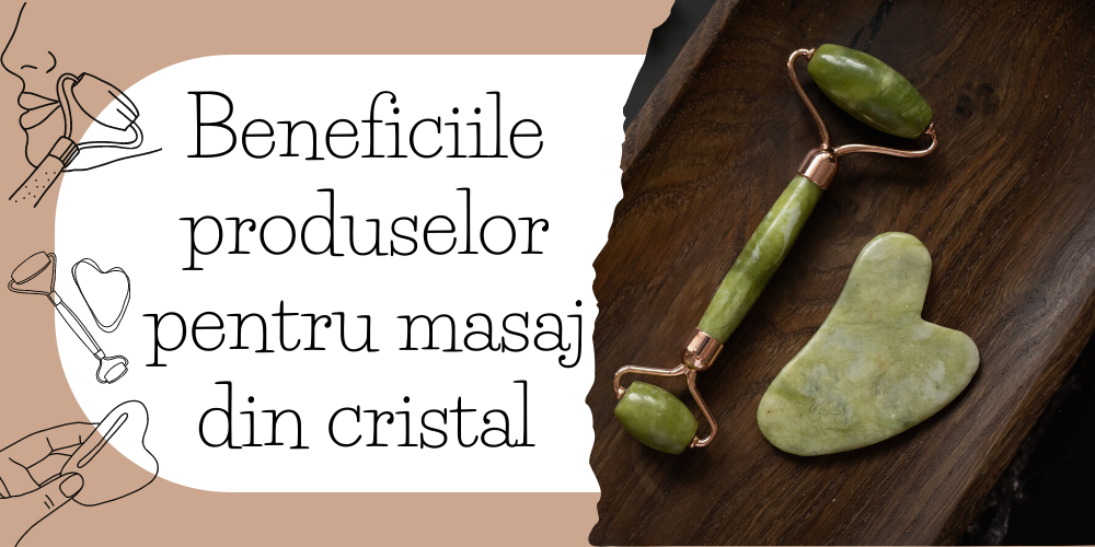 Beneficiile produselor pentru masaj din cristal