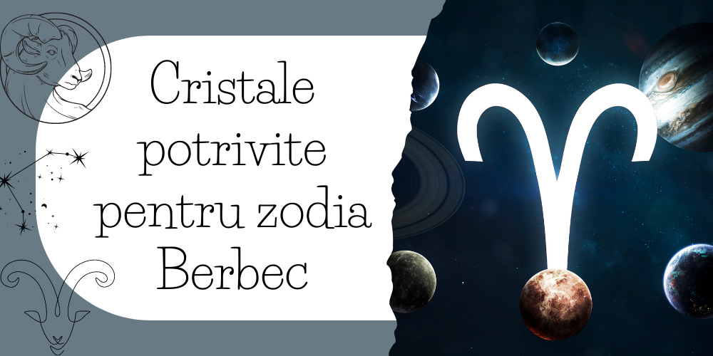 Cristale potrivite pentru zodia Berbec