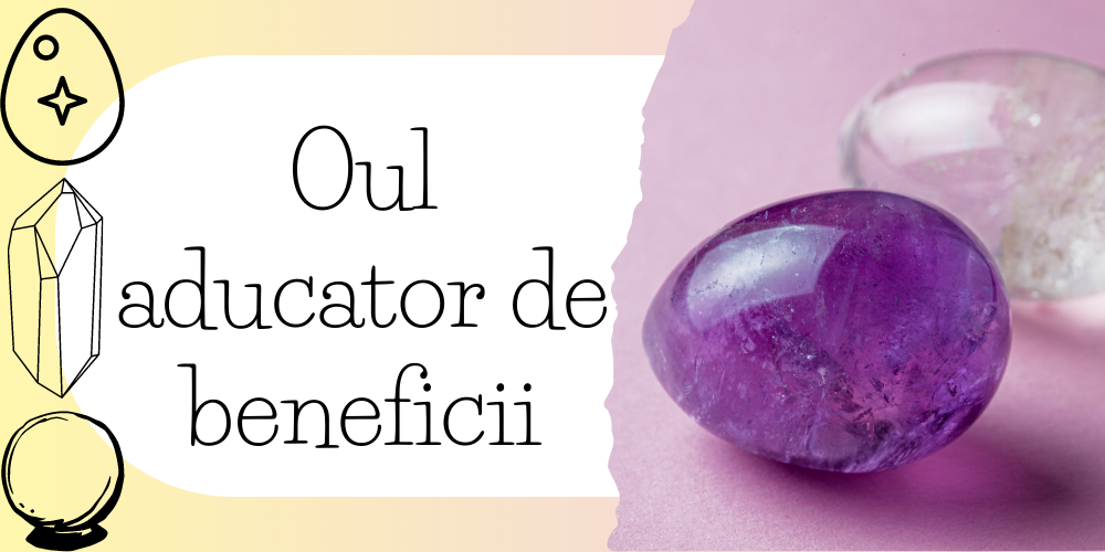 Oul aducator de beneficii