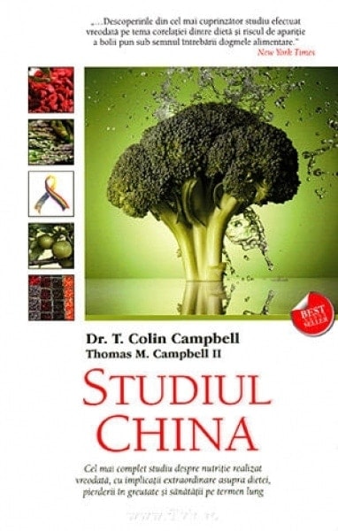 Studiul china - t colin campbell thomas m campbell ii carte