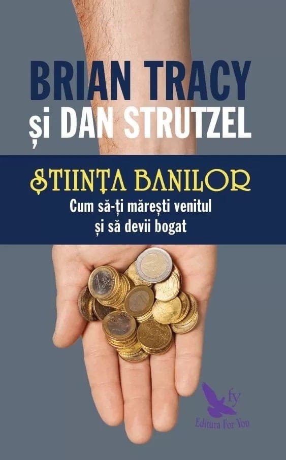 Tiina banilor brian tracy dan strutzel carte