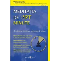 Meditaţia de opt minute - Victor Davich, carte