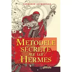 Metodele secrete ale lui Hermes - Astronin Astrofilus, carte