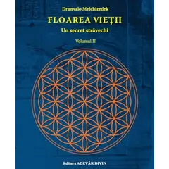 Floarea vieții, volumul II - Drunvalo Melchizedek, carte