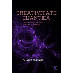 Creativitate cuantică – Dr. Amit Goswami, carte