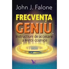 Frecvența Geniu – John J. Falone, carte