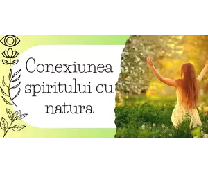 Conexiunea spiritului cu natura