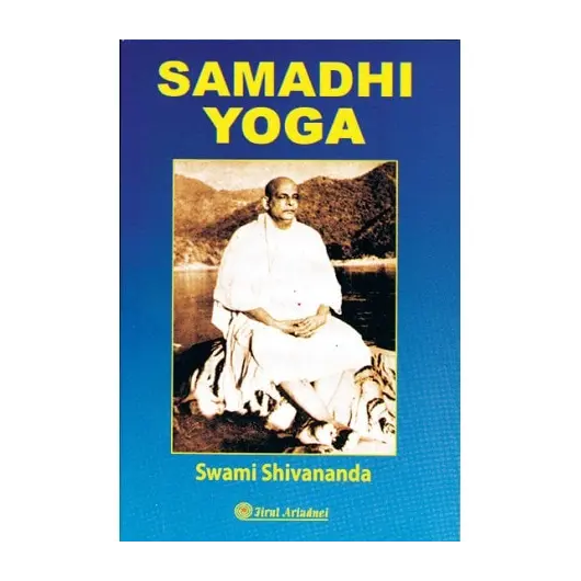 Samadhi Yoga - Swami Shivananda, carte