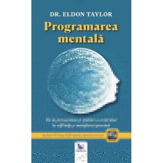 Programarea mentală – Eldon Taylor, carte (include CD)