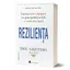 Rezilienta - editia a II-a - Eric Greitens, carte